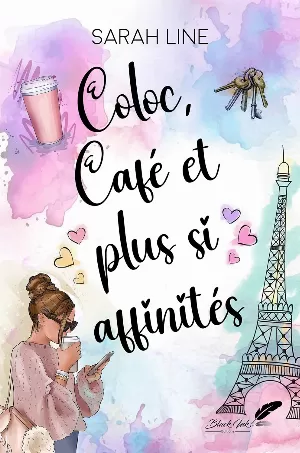 Sarah Line – Coloc, café et plus si affinités